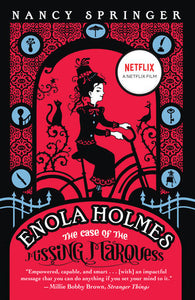 Enola Holmes - The Case Of The Missing Marquess - Nancy Springer