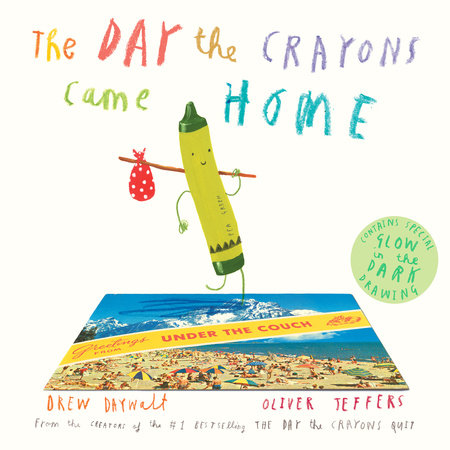 The Day The Crayons Came Home - Drew Daywalt