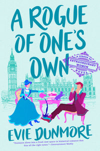 A Rogue Of One's Own - Evie Dunmore